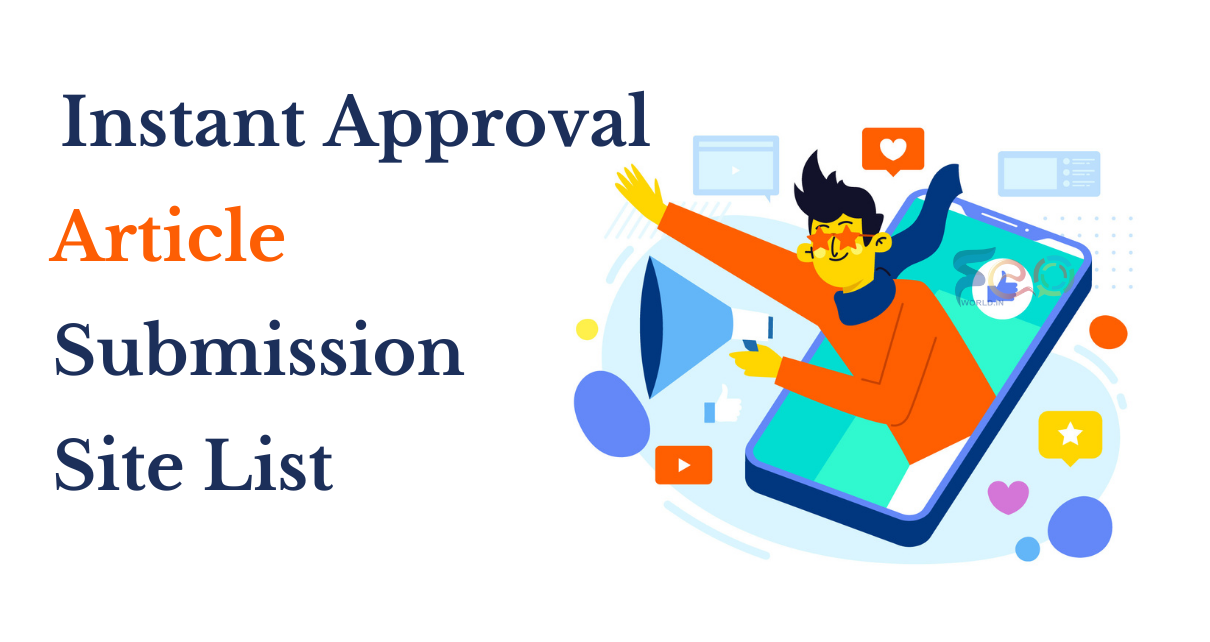 Instant-Approval-Article-Submission-Sites-List