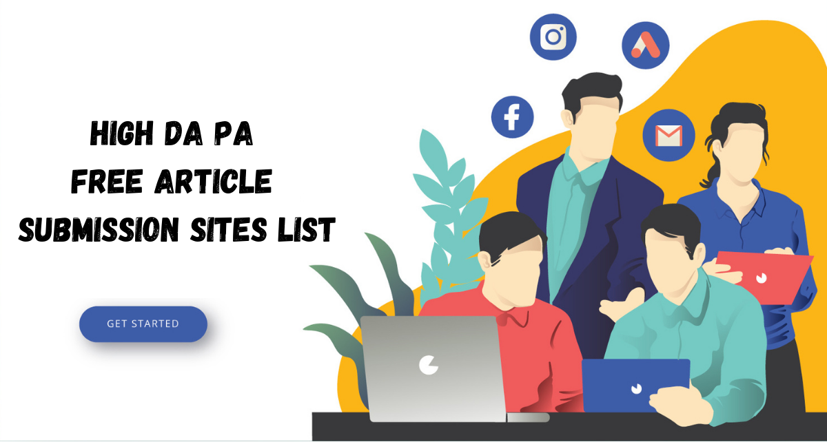 High DA PA Free Article Submission Sites List