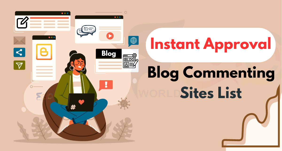 Instant Approval Blog Commenting Sites List