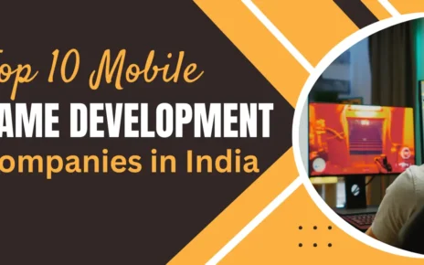 Mobile Game Development Companies in India