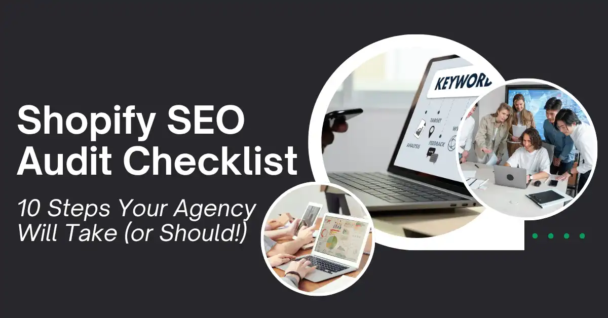 Shopify SEO Audit Checklist