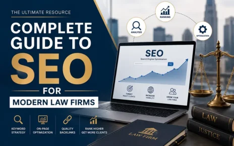Complete Guide to SEO for Modern Law Firms