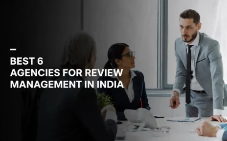Best 6 Agencies for Review Management