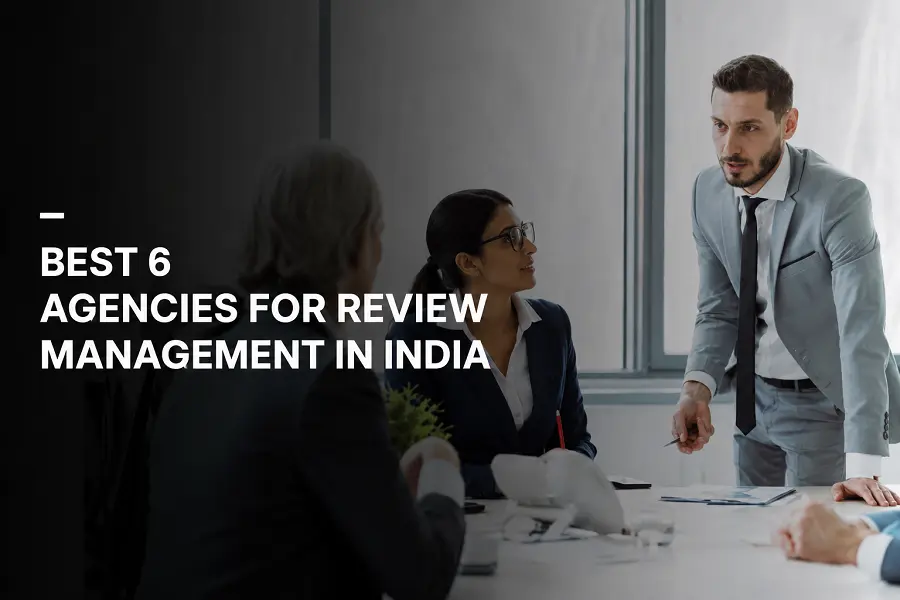 Best 6 Agencies for Review Management