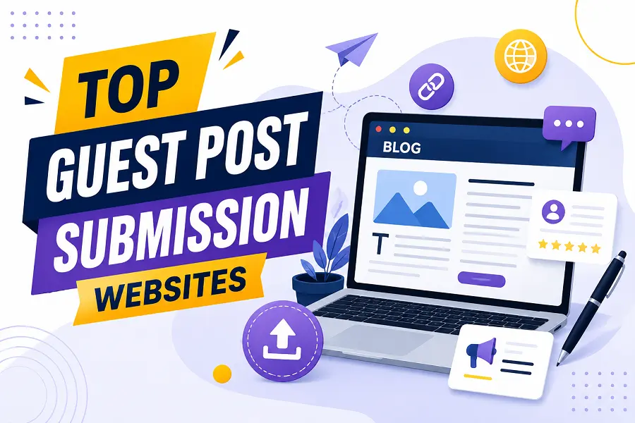 Top Guest Post Submission Websites