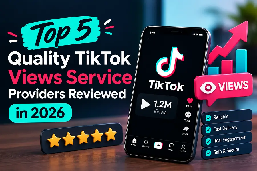 Top 5 Quality TikTok Views Service Providers
